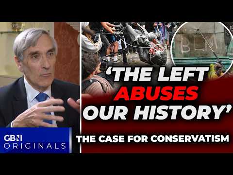 ‘The Left ABUSES our history!’ John Redwood on the case for conservatism