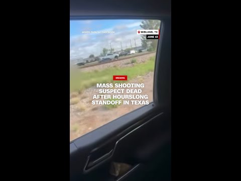 Mass shooting suspect dead after hourslong standoff in Texas