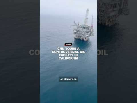 CNN tours a controversial oil facility in California