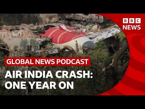 Air India crash victims demand answers | Global News Podcast