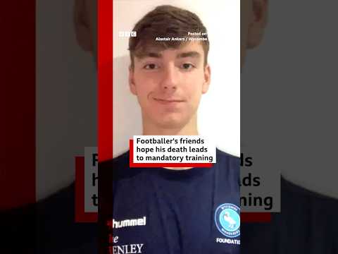 Footballer’s friends hope his death leads to mandatory cardiac arrest training. #BBCNews