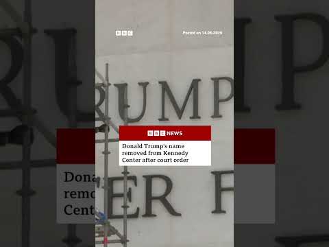 Donald Trump’s name removed from Kennedy Center after court order. #DonaldTrump #US #BBCNews