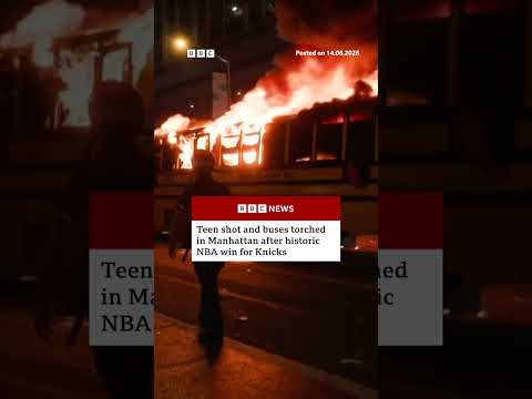 Teen shot and buses torched in Manhattan after NBA win for Knicks. #NewYork #Knicks #BBCNews