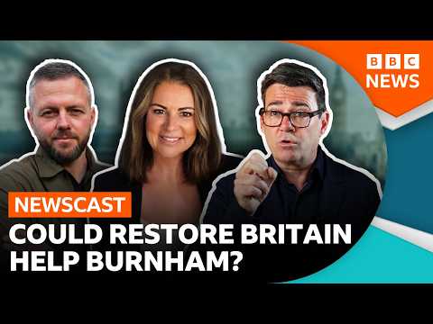 By-Electioncast: Could Restore Britain Help Andy Burnham Win? | BBC Newscast