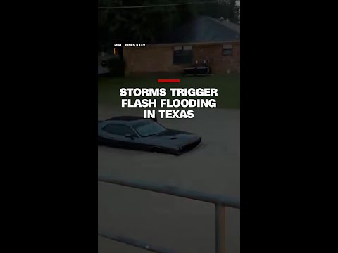 Storms trigger flash flooding in Texas