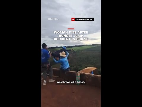 Woman dies after bungee jump accident in Brazil