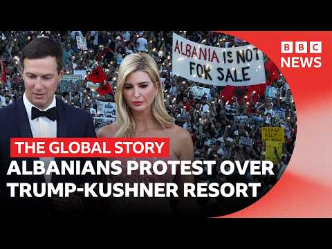 Why Ivanka Trump’s island has sparked mass protest in Albania | The Global Story