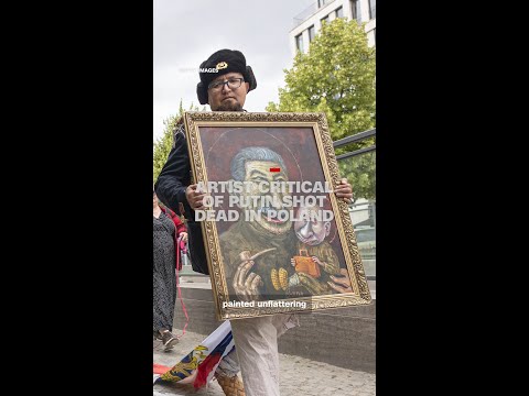 Artist critical of Putin shot dead in Poland