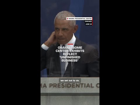Obama: Some presidential center exhibits reflect ‘unfinished business’