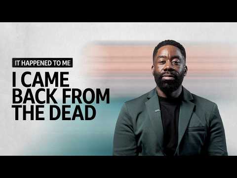I Came Back from the Dead | It Happened To Me