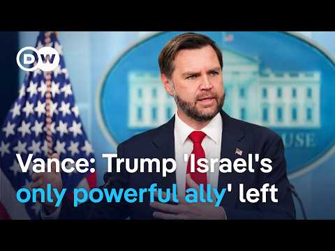 JD Vance’s rebuke of Israeli critics reveals cracks in US-Israel special relationship | DW News