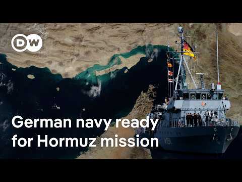 Why Germany’s navy could be crucial for the Strait of Hormuz | DW News