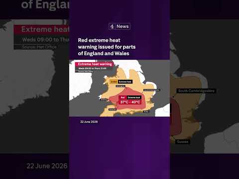 Red extreme heat warning issued for parts of England and Wales