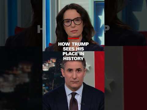 How Trump sees his place in history