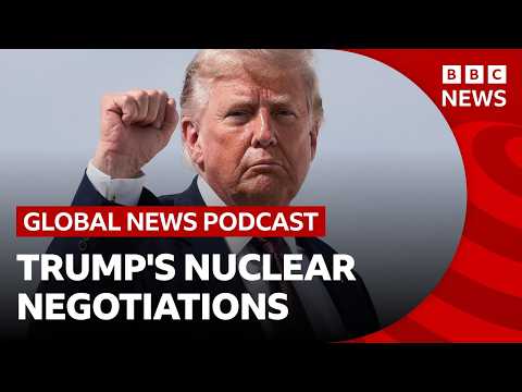 Can Trump get a ‘better’ Iran nuclear deal than Obama? | Global News Podcast