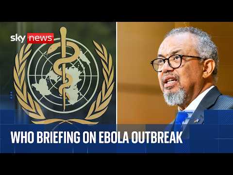 WHO briefing on Ebola virus outbreak