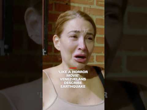 ‘Like a horror movie’ Venezuelans describe earthquake