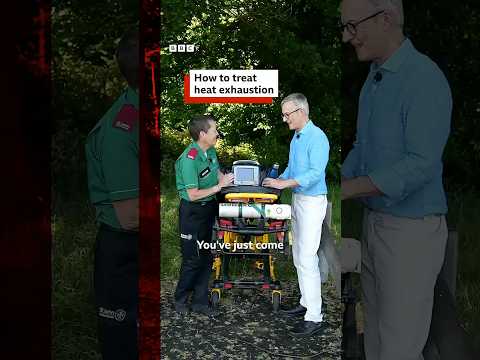 How to treat heat exhaustion. #Heatwave #Health #BBCNews