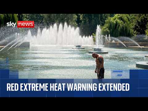 UK heatwave latest – after red heat warning extended