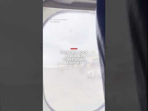 Tremors rock plane at Venezuelan airport