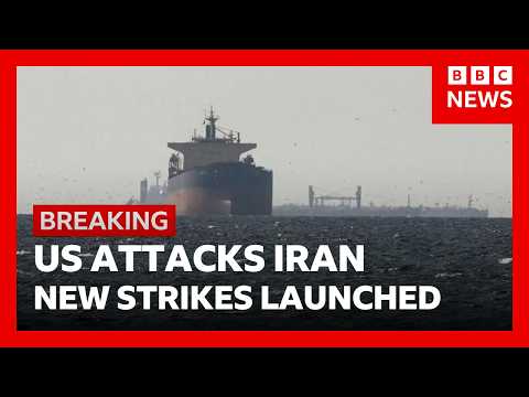 BREAKING: US launches new strikes on Iran after attack on cargo ship | BBC News