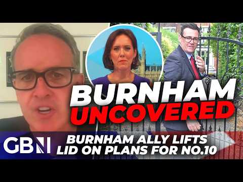 What will Andy Burnham’s Britain look like? Close ally REVEALS plans for government on GB News