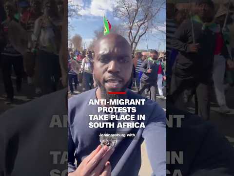 Anti-migrant protests take place in South Africa