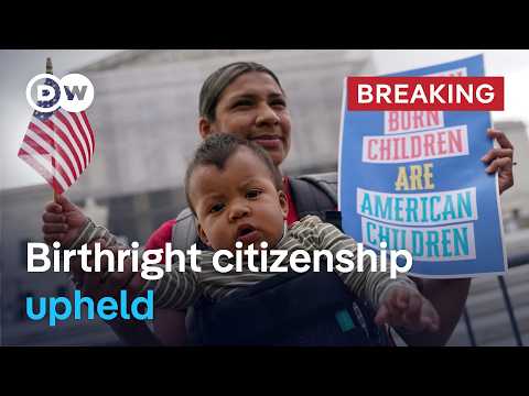 US Supreme Court rejects Trump bid to limit to who can be American | DW News