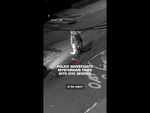 Police investigate mysterious trips into NYC sewers