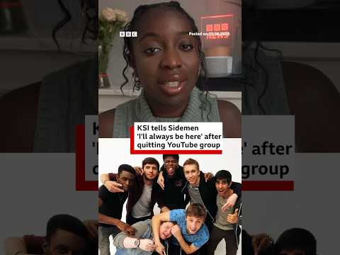 KSI tells Sidemen ‘I’ll always be here’ after quitting YouTube group. #BBCNews