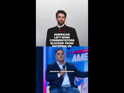 American left-wing commentators blocked from entering UK
