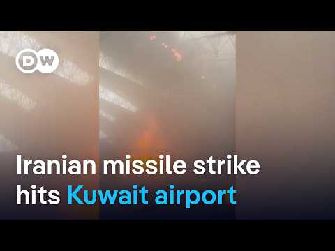 Iran strikes Gulf states, hitting Kuwait airport as ceasefire wobbles | DW News