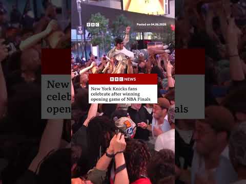 New York Knicks fans celebrate after winning opening game of NBA Finals. #BBCNews