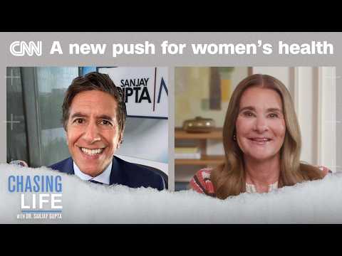 Melinda French Gates is taking on the women’s health gap. Here’s how | Chasing Life