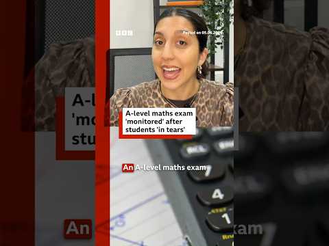 A-level maths exam ‘monitored’ after students ‘in tears’. #ALevels #Maths #BBCNews