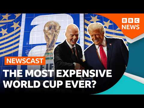 Why is World Cup 2026 so expensive? | BBC Newscast