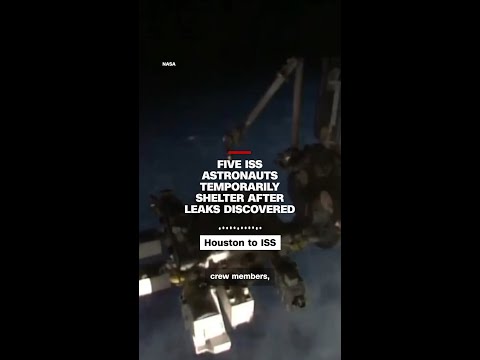 Five ISS astronauts temporarily shelter after leaks discovered