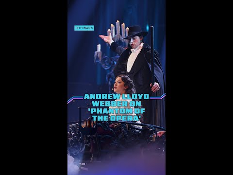Andrew Lloyd Webber on the staying power of ‘Phantom of the Opera’