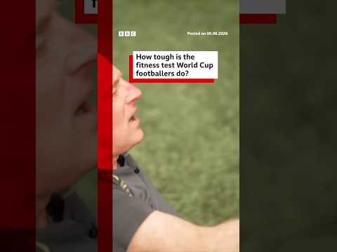 How tough is the fitness test World Cup footballers do? #FifaWorldCup2026 #BBCNews