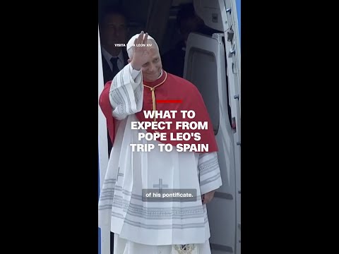 What to expect from Pope Leo’s trip to Spain
