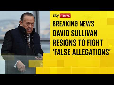 David Sullivan steps down as West Ham joint-chair over ‘serious historic allegations’