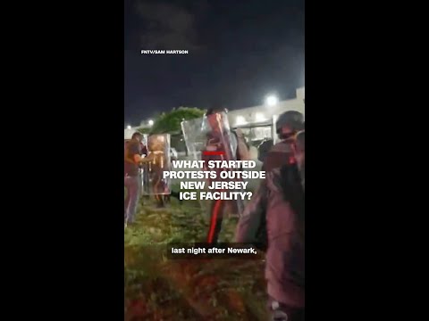 What started protests outside New Jersey ICE facility?