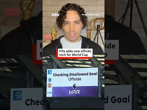 Fifa adds new offside tech for World Cup. #Fifa #WorldCup #BBCNews