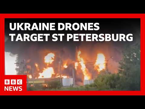 Ukrainian drone attack on St Petersburg ‘unprecedented’, Russia says | BBC News