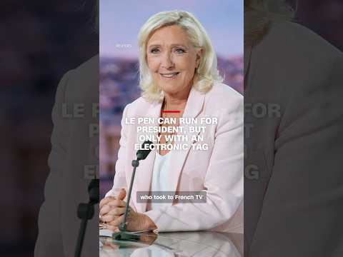 Le Pen can run for president, but only with an electronic tag