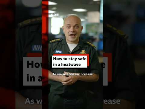How to stay safe in a heatwave. #BBCNews