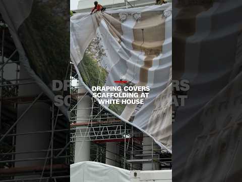 Draping covers scaffolding at White House