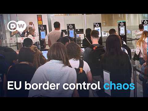 Why the EU’s new digital border check system is causing massive travel delays | DW News