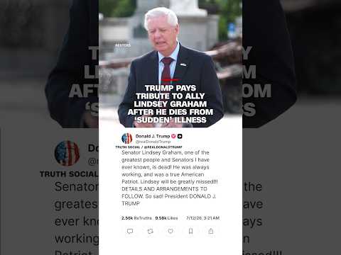 Trump pays tribute to ally Lindsey Graham after he dies from ‘sudden’ illness