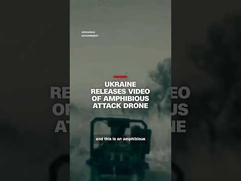 Ukraine releases video of amphibious attack drone